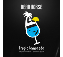 Тютюн Dead Horse Tropic Lemonade (Тропічний Лимонад) 100грам
