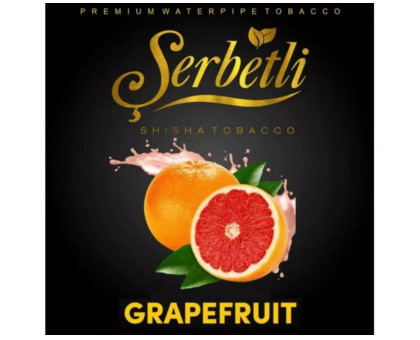 Тютюн для кальяну Serbetli Grapefruit / Грейпфрут 50 грам (закінчився термін / потекла)